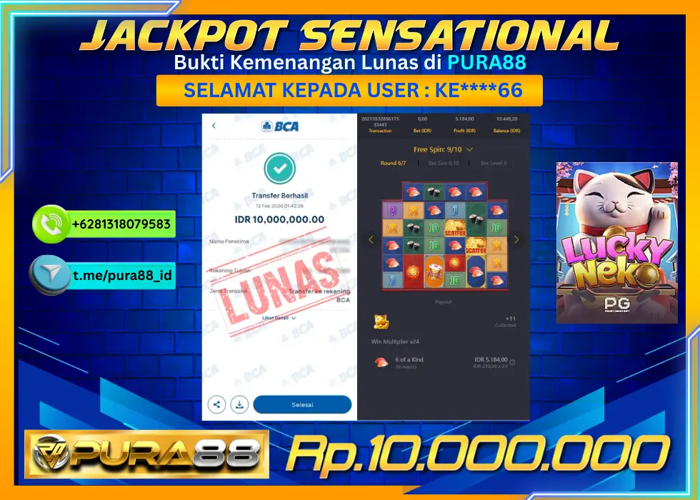 PURA88 JACKPOT LUCKY NEKO Rp 10.000.000,- LUNAS
